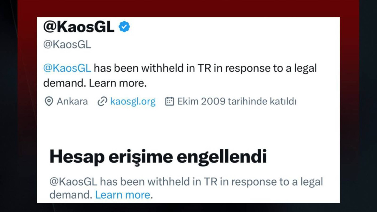 Kaos GL’nin X hesabı Türkiye’den erişime engellendi Kaos GL’nin X hesabı Türkiye’den erişime engellendi