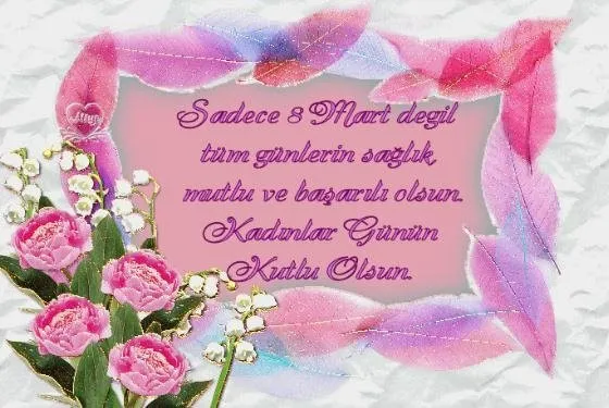 En güzel Kadınlar Günü mesajları