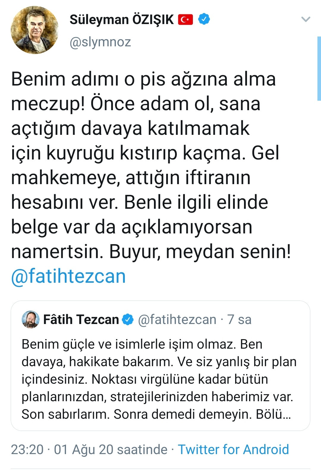 Süleyman Özışık'tan Fatih Tezcan'a: Meczup, pis ağzını.. - Resim: 3