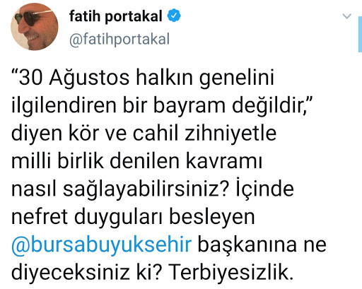 Fatih Portakal'dan AKP'li başkanın 30 Ağustos sözlerine tepki: Terbiyesizlik - Resim: 1
