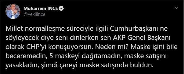 İnce'den Erdoğan'a CHP tepkisi: 5 maskeyi dağıtamadın! - Resim: 1
