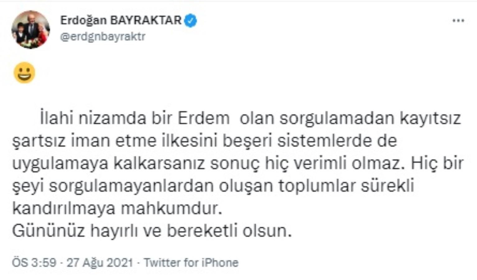 Eski Bakan Erdoğan Bayraktar'ın AKP Göndermeli Tweetleri Gündem Yarattı - Resim: 1