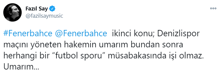Fazıl Say'dan Fenerbahçe maçının hakemi Ali Palabıyık'a büyük tepki! - Resim: 2
