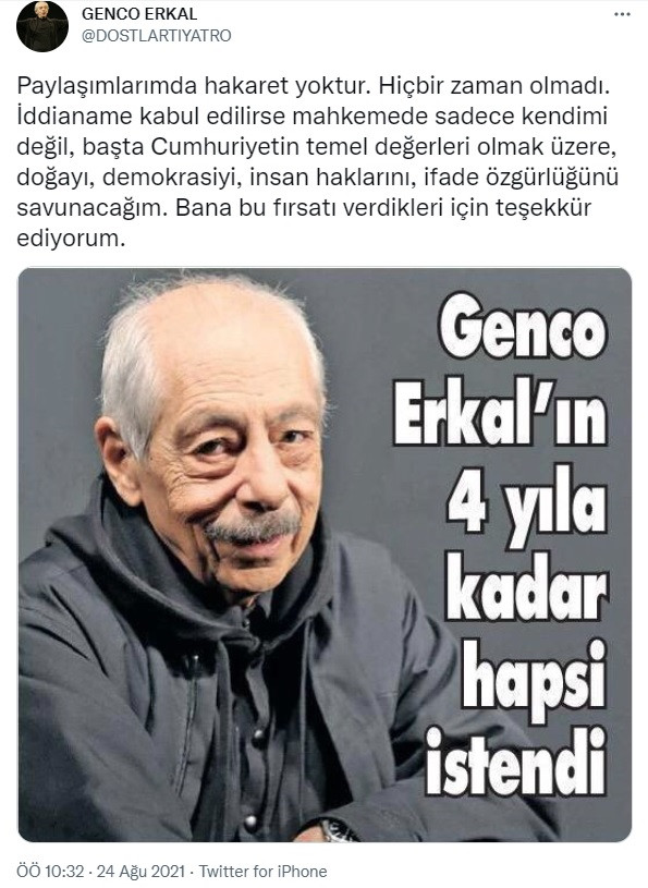 Cumhurbaşkanı'na Hakaretten 4 Yıl Hapsi İstenen Genco Erkal'dan Açıklama - Resim: 1