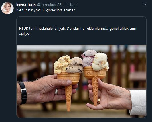 Berna Laçin'den RTÜK'e dondurma reklamı tepkisi: Ne tür bir yokluk içindesiniz acaba? - Resim: 1