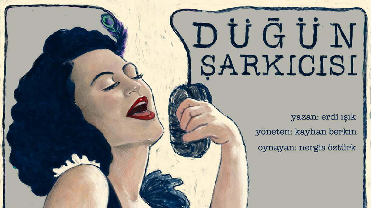 Nergis Öztürk'ten Tek Kişilik Oyun: Düğün Şarkıcısı - Resim: 2