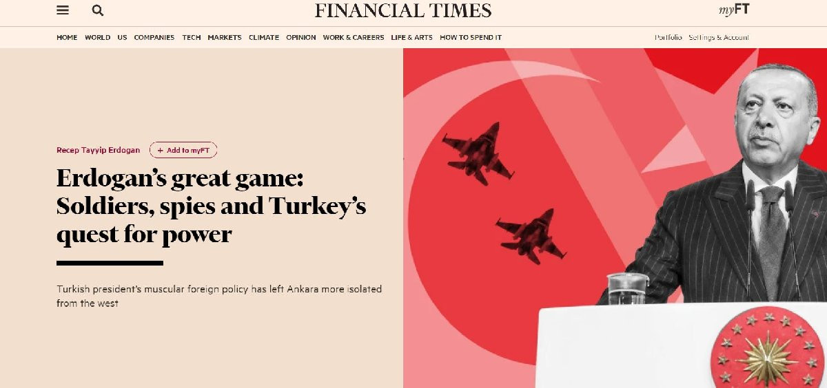Financial Times: Erdoğan'ın Dış Politikası Yeni Düşmanlar Kazandırdı - Resim: 1