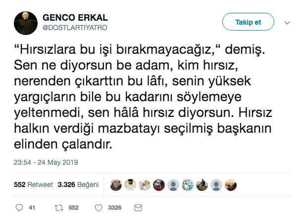 Genco Erkal'dan Erdoğan'a: Hırsız halkın verdiği mazbatayı seçilmiş başkanın elinden çalandır - Resim: 1