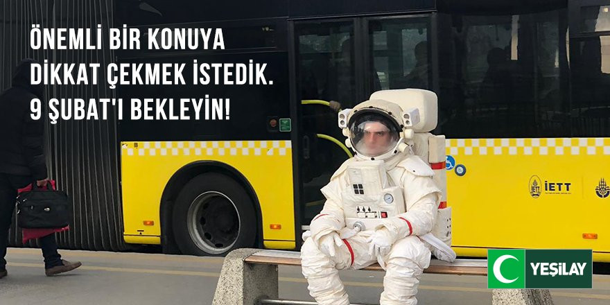 Metrobüs durağındaki astronotun sırrı çözüldü - Resim: 1
